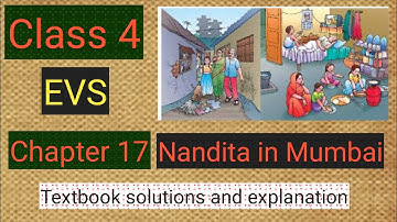 #studytime Class 4/EVS/Chapter 17/Nandita in Mumbai/Textbook solutions and explanation