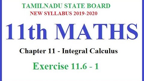 Way to Success | 11th Maths|Chapter-11-Integral Calculus-Ex.11.6-1