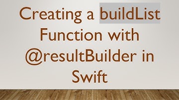 Creating a buildList Function with @ resultBuilder in Swift