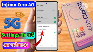 infinix zero 40 5g network settings, infinix zero 40 me 5g network kaise laye
