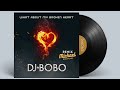 DJ BOBO - What About My Broken Heart (Michael Breitung Remix)