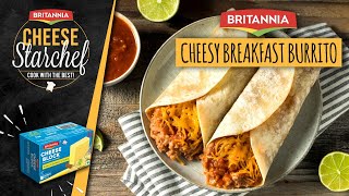 Britannia Cheese Starchef Cheesy Breakfast Burrito