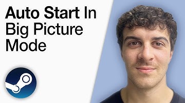 How to Auto Start Steam in Big Picture Mode [2025 Full Guide]