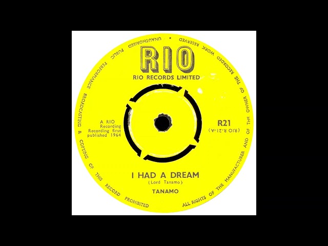 Lord Tanamo - I Had a Dream