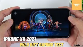 iPhone XR League of Legends Mobile Wild Rift Gaming test 2021 | LOL Mobile
