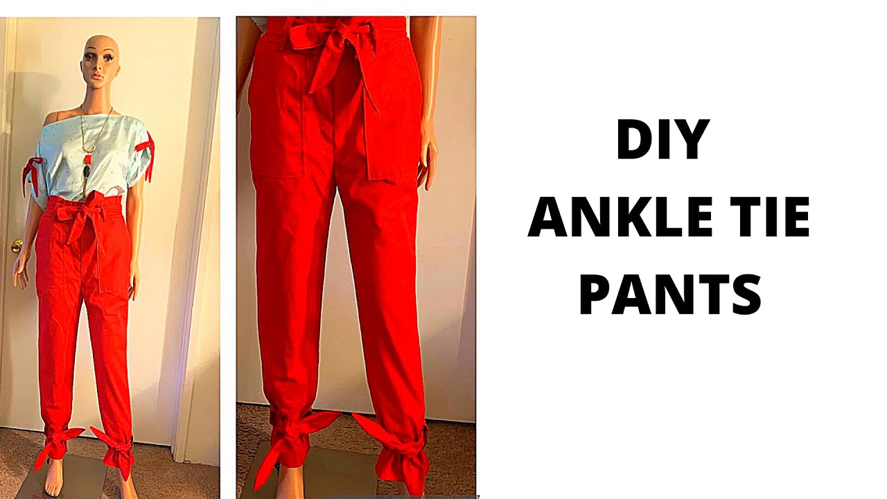 HOW TO MAKE AN ANKLE TIE PANTS 