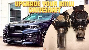 Upgraded BMW front driveshaft.