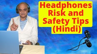 Do headphones cause hearing loss | Tips to protect your ears | Hindi | Dr Rajive Bhatia