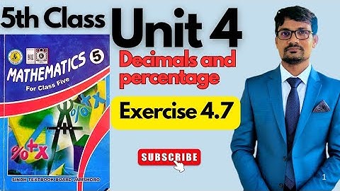 Unit 4 | Exercise 4.7 | Class 5 Maths | Sindhtextbookboardl