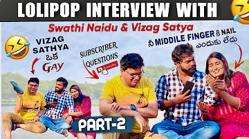 PART-2 || Lollipop interview with sw@thi naidu vizag satya || Anchor chandu || chandu official