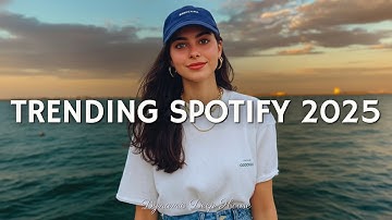 Thumbnail of Trending Songs 2025 🍰 Top Spotify Hits 2025 ~ Viral Songs Latest Playlist ~ Best New Pop Mix