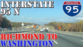 I95 North  Richmond VA to Washington DC  Highway Drive