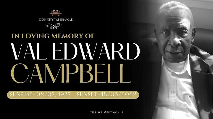 The Home going Service Of Val Campbell