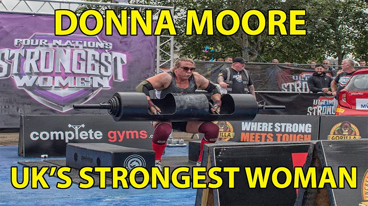 WORLDs STRONGEST WOMAN Donna Moore becomes UK's St...