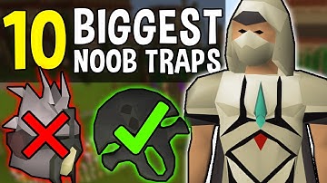 The 10 Biggest Noob Traps in Oldschool Runescape!