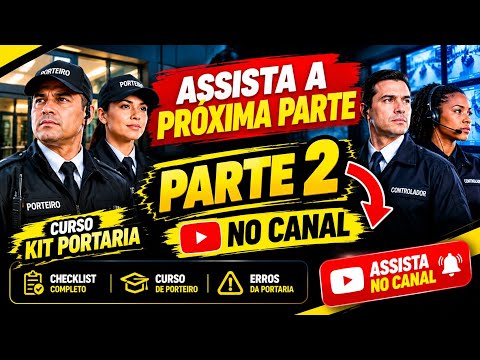 KIT PORTARIA COMPLETO 🚨 Curso de Porteiro + Checklist + Erros da Portaria | PARTE 2