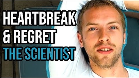 COLDPLAY – The Scientist EXPLAINED | Song Meaning & Lyrics Breakdown
