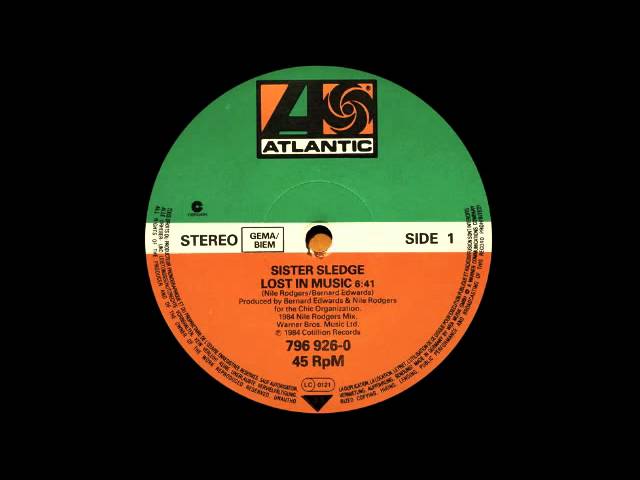 Sister Sledge - Lost In Music (Nile Rogers/Bernard Edwards Remix) Atlantic Records 1979, 1984