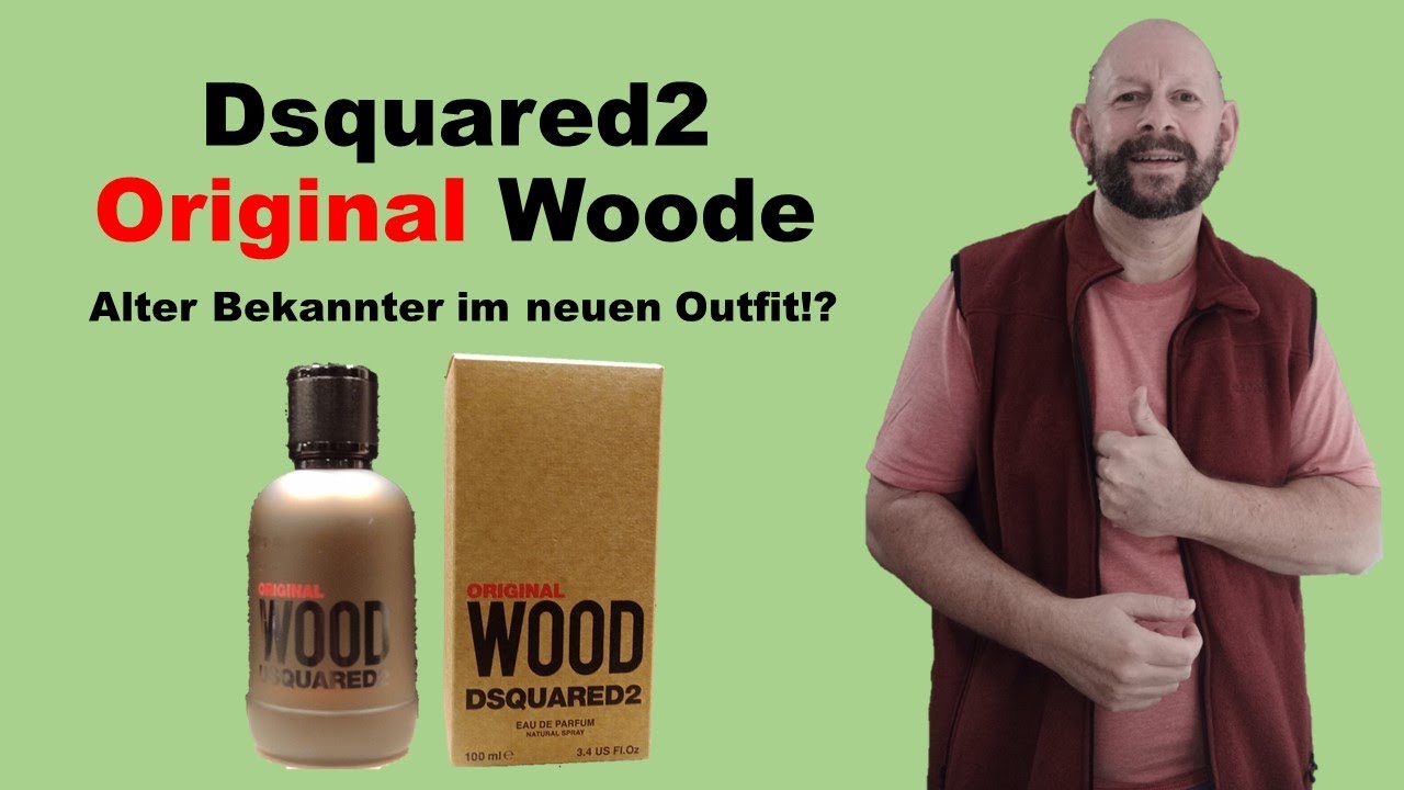Dsquared2 - Original Wood - Ein Duft für alle Fälle