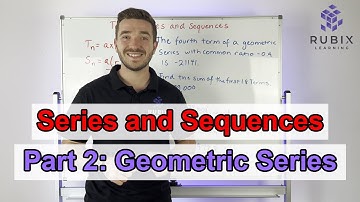 Series and Sequences - Part 2: Geometric Series