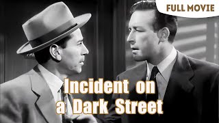 Incident on a Dark Street | English Full Movie | Crime Drama