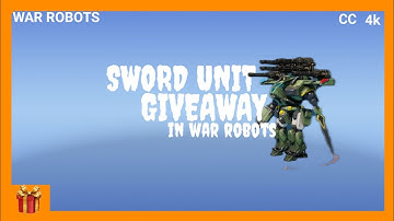 7x SWORD UNIT GIVEAWAY| WAR ROBOT #warrobots #warrobotsgameplay  #WrWinSword