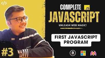 Lecture - 3 | First JavaScript Program 🤩| Unleash Web Magic | Harsh Tripathi