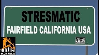 Stresmatic of The Federation - Fairfield, CA USA [Thizzler.com]