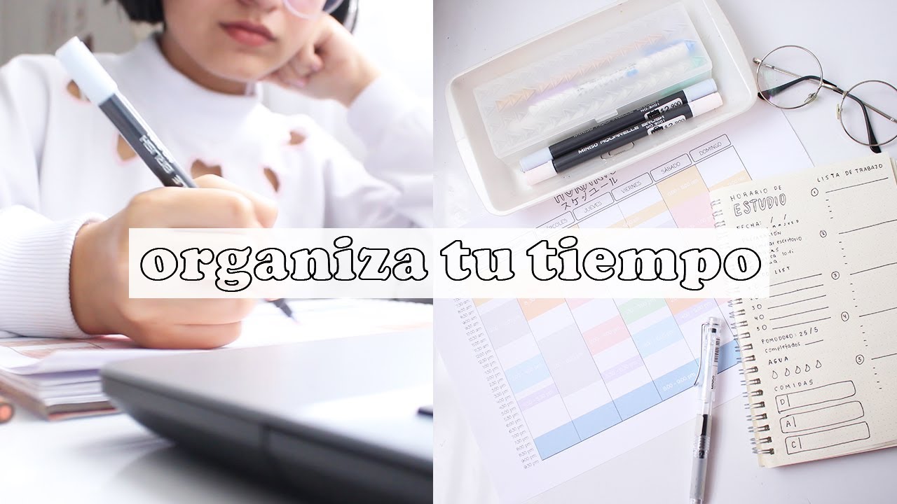 ORGANIZA Y GESTIONA TU TIEMPO CON HORARIOS  | metodos, tips y plantillas  | sofiapricot