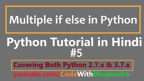 Multiple if else in Python Programming | Python Tutorial in Hindi
