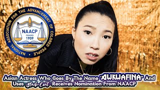 Asian Actress Who Goes By The Name 'Awkwafina" And Uses 'Black-Cent' Receives Nomination From NAACP