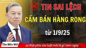 Sự thật phía sau tin đồn “CẤM BÁN HÀNG RONG từ 1/9” – Người dân đang bị lừa?| Tầm Nhìn Podcast