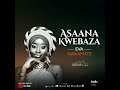 ASAANA KWEBAZA BY EVA NAKAMATTE OFFICAL AUDIO OUT NOW
