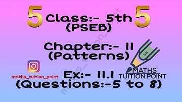 Class:-5th(pseb) ex:-11.1(Question:-5 to 8)