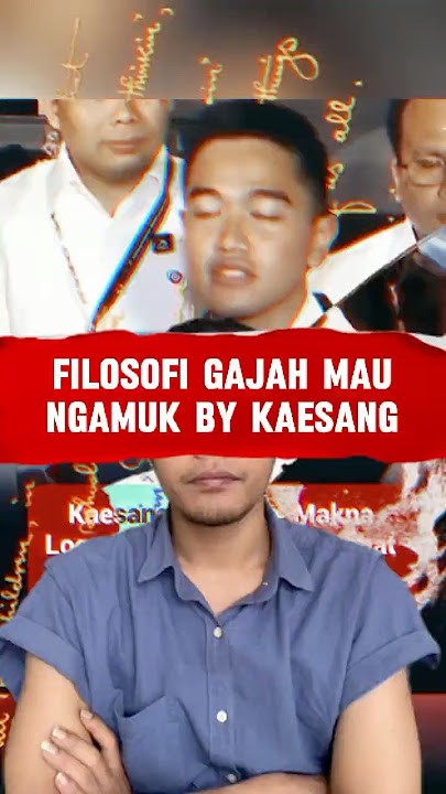 Kaesang Philosophy of the angry elephant #dialectique #dialectics #prabowo #gibran #jokowi #kaesa...