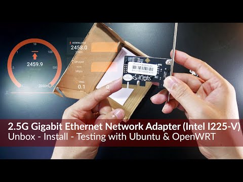 Unbox & Testing the 2.5G Intel I225-V Ethernet Adapter (Ubuntu & OpenWRT)