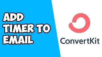 How To Add Timer To Email in ConvertKit