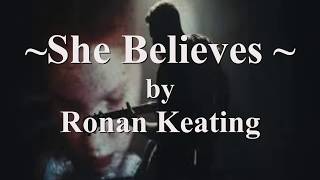 Ronan Keating - She Believes (In Me)