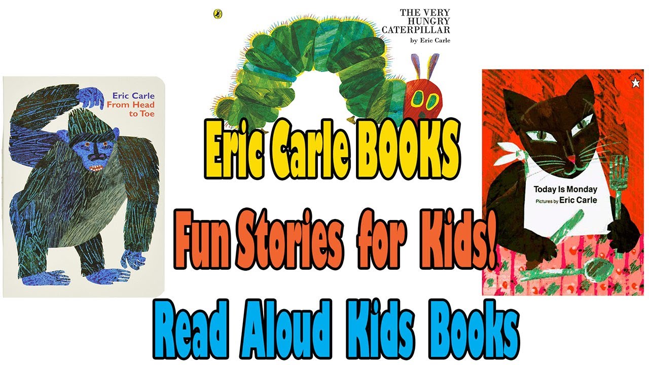 Eric Carle Stories for Kids | Read Aloud Kids Book | The Very Hungry ...