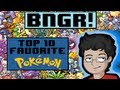 My top 10 favorite pokemon  bngr
