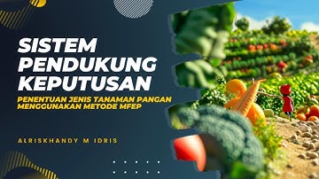 SPK MFEP - PENENTUAN JENIS TANAMAN PANGAN