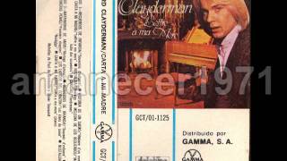 Richard Clayderman - Histoire D&#39;Un Reve (Historia De Un Sueño)