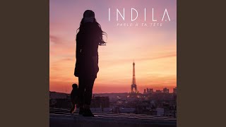 Video thumbnail of "Indila - Parle à ta tête"