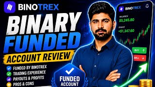 Binotrex Binary Funded Account Review | First Day Experience 