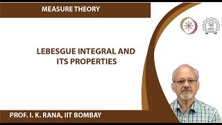 Lebesgue Integral and its Properties