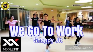 We Go To Work by Snappy Jit | MIXXEDFIT | DANCE WORKOUT | #mixxedfit #KatriboPhilippines #DanceNice