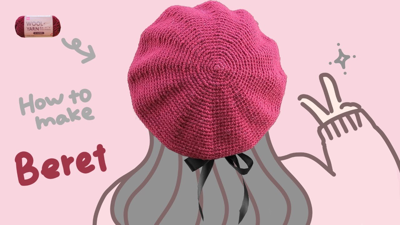 【細編みだけで】ベレー帽の編み方【無料のダウンロード文章パターンあり】