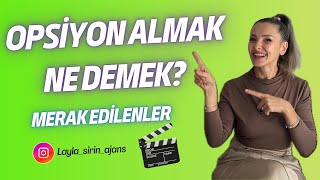 Oyunculukta Opsiyon Almak Ne Demek? Seçildiniz Mi?