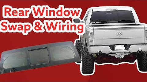 Ram 1500 Rear Sliding Window Swap and Wiring