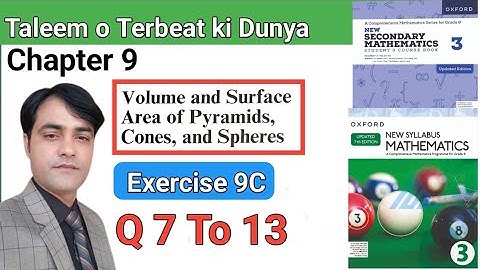 Exercise 9C, Q 7 to13 II APS Maths 8th II New Secondary Math Book 3 I Volume and Surface of Pyramids